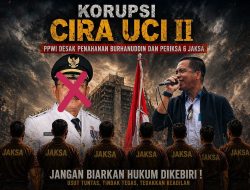 Desakan Kuat PPWI Sultra: Kejati Diminta Segera Tahan Burhanuddin dalam Kasus Dugaan Korupsi Jembatan Cira Uci II Di Butur 