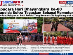 Upacara Hari Bhayangkara ke-80, Kapolda Sultra Tegaskan Sebagai Momentum Perkuat Pelayanan Polri Presisi Yang Bermanfaat Bagi Masyarakat