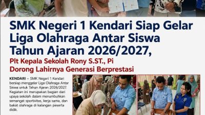 SMK Negeri 1 Kendari Siap Gelar Liga Olahraga Antar Siswa Tahun Ajaran 2026/2027, Plt Kepala Sekolah Rony S.ST., Pi Dorong Lahirnya Generasi Berprestasi